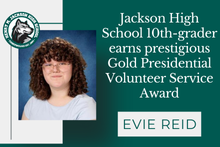  March 10, 2025: Jackson High School 10th-grader earns prestigious Gold Presidential Volunteer Servi